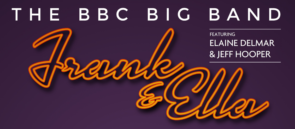 The BBC Big Band - Frank & Ella